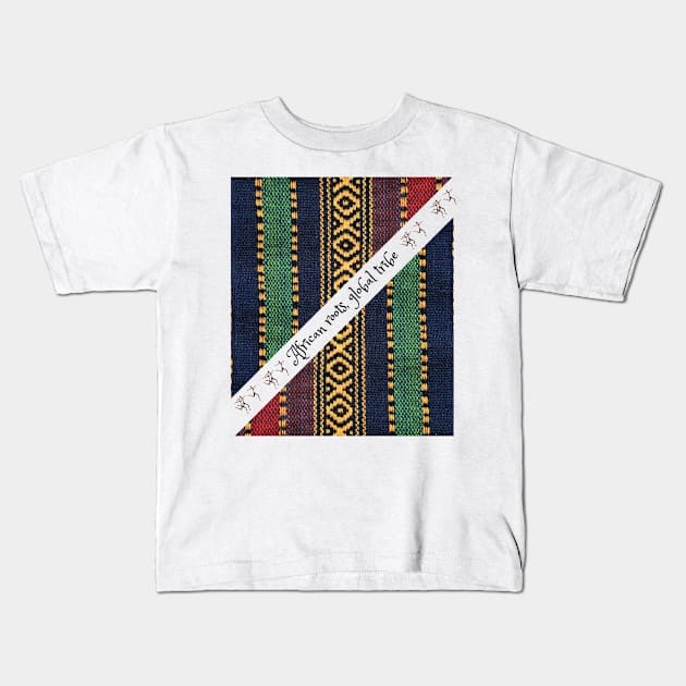 African roots, global tribe, African tribal Kids T-Shirt by Carmen's